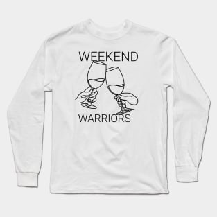 WEEKEND WARRIORS Long Sleeve T-Shirt